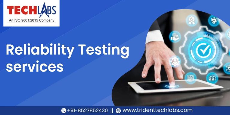 Operational Excellence with Reliability Testing Services